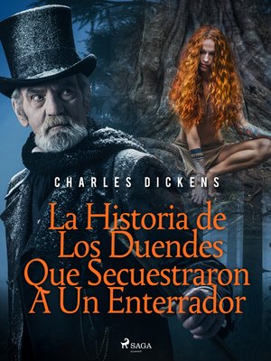 cover image of La Historia de Los Duendes Que Secuestraron a Un Enterrador